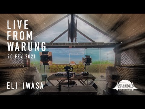 Live From Warung - ELI IWASA