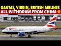 Qantas, Virgin, British and Royal Brunei Airlines Pull Out of China; What’s Going On?