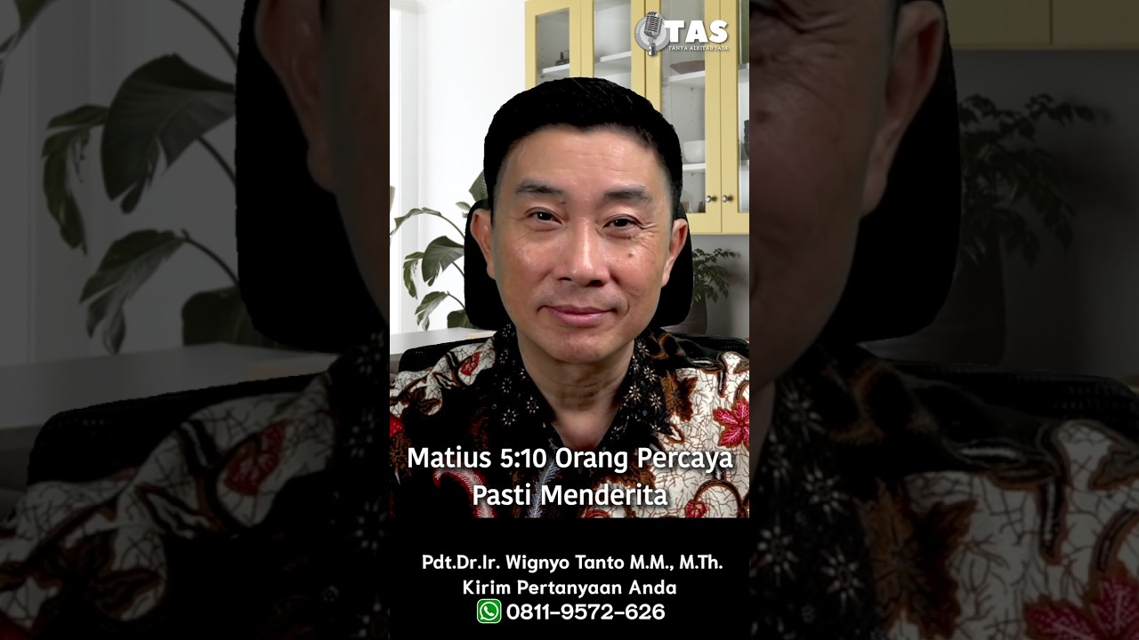 TAS#557 Orang Percaya Pasti Menderita