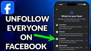 How To Unfollow Everyone On Facebook At Once