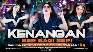 Download lagu DJ KENANGAN BERBAGI SEPI VIRAL TIKTOK‼️FULL BASS FUNKOT NDANGAK MEGKANE TERBARU - ARMUSIC mp3 Download lagu DJ KENANGAN BERBAGI SEPI VIRAL TIKTOK‼️FULL BASS FUNKOT NDANGAK MEGKANE TERBARU - ARMUSIC mp3