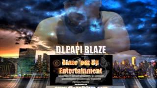 2014 hip hop & r&b dj papi blaze