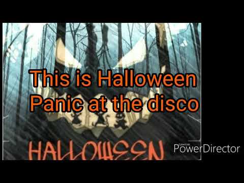 This is Halloween Panic at the disco (lyrics)