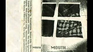 MOUTH - 