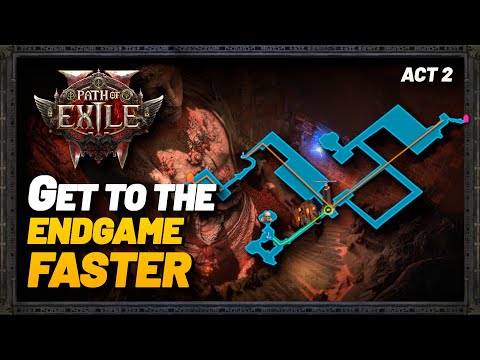 PoE 2 - Act 2 Campaign Layout Guide