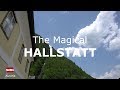 WALKING TOUR The Beautiful Village Of Hallstatt In Austria June 2019