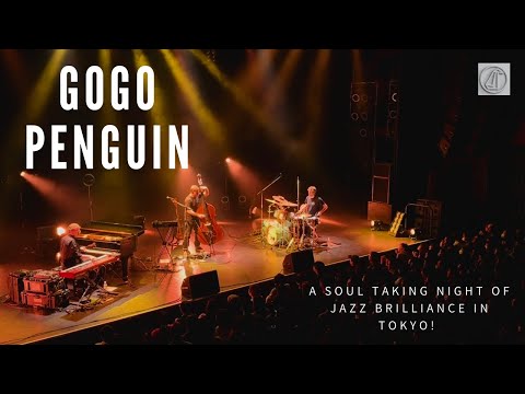 GoGo Penguin Live in Tokyo: A Mesmerizing Minimal Jazz Experience You Must See!