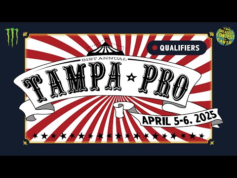 2025 Tampa Pro: Qualifiers and Best Trick Jam
