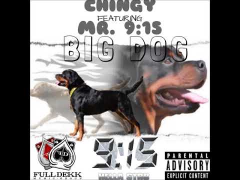 Chingy ft Mr. 9:15 - BIG DOG