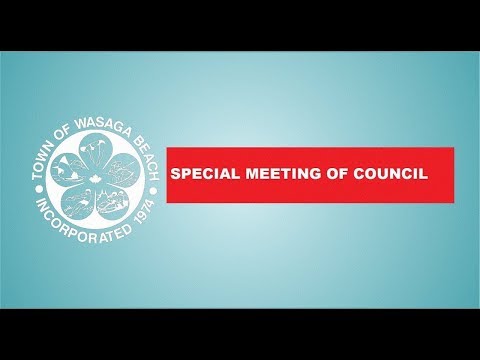 Special Meeting of Council - July 10, 2018