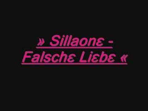 Sillaone - Falsche Liebe ...