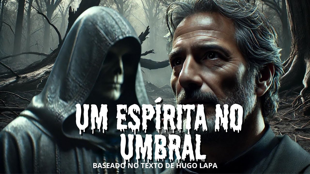O ESPÍRITA QUE CAIU NO UMBRAL: A SURPREENDENTE LIÇÃO QUE MUDOU TUDO