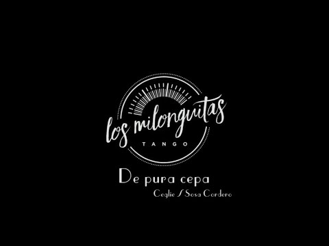 ||LOS MILONGUITAS|| De pura cepa [video oficial]