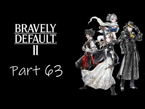 Let's Play Bravely Default II - Part 63 - Fight for Rimedhal