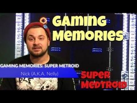 Gaming Memories: Super Metroid with Nick A.K.A. Nelly