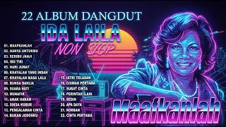 Download lagu 22 Album Dangdut Pilihan Ida Laila Nonstop | Maafkanlah | Hanya Untukmu | Seribu Janji mp3 Download lagu 22 Album Dangdut Pilihan Ida Laila Nonstop | Maafkanlah | Hanya Untukmu | Seribu Janji mp3