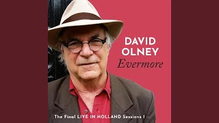 David Olney - No Business Of Mine video