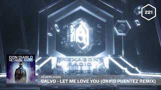 CALVO - Let Me Love You (David Puentez Remix)