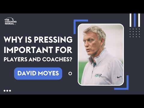 Why is pressing important for players and coaches? | David Moyes 🗣