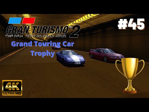 Gran Turismo 2 Plus [Mod][4K60] - Part #45 - Grand Touring Car Trophy (Special Event)
