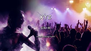 XYZ - Sik-K (Instrumental &amp; Lyrics)