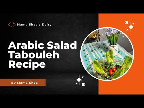Authentic Arabic Salad Tabouleh Recipe by Mama Shaa | Salad From UAE