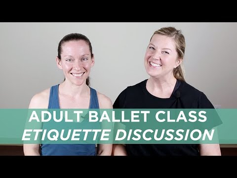 Adult Ballet Class Etiquette Discussion