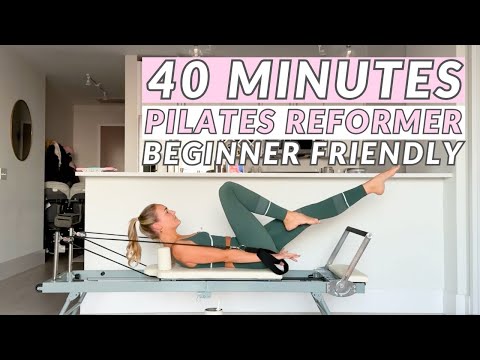 Full Body Reformer Pilates Workout 40 Minutes // Beginner Reformer Workout, Pilates Reformer