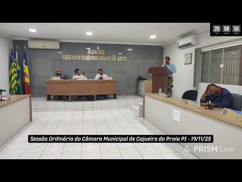 Sessão Ordinária da Câmara Municipal de Cajueiro da Praia PI - 19/11/25