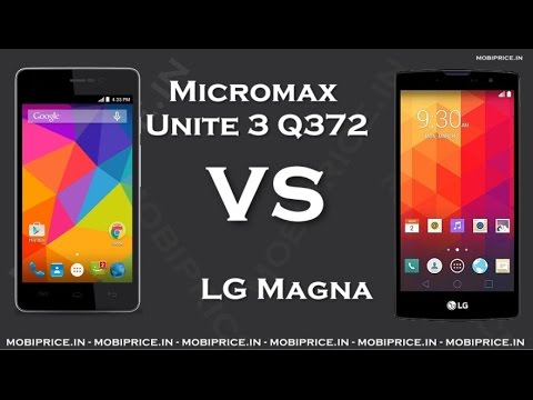 Compare Online LG Magna VS Micromax Unite 3 Q372 Price, Specification, Review
