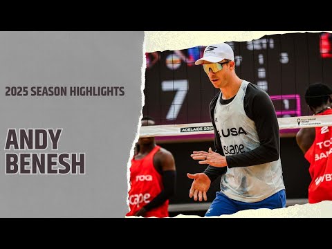 Andy Benesh 2025 Season Highlights | FIVB Beach Pro Tour