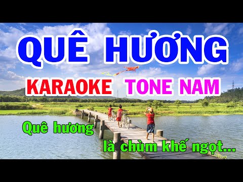Quê Hương Karaoke Tone Nam Nhạc Sống gia huy karaoke