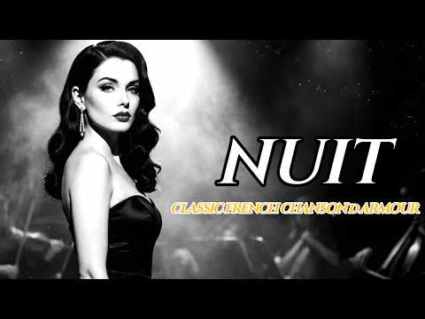 Nuit (Classic French Chanson d’Amour Version) | Pure Emotion 2026