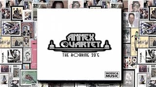 The Annex Quartet - Tres Lindas Cuabanas - String Quartet