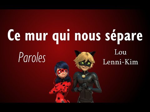 Lou & Lenni-kim 🐞 Ce mur qui nous sépare 😸 [PAROLES/LYRICS]