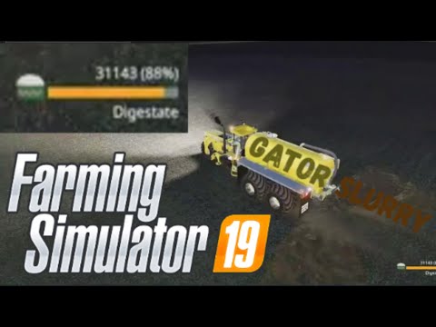 FS19 Welker Farms Ep.12 Gator Slurry
