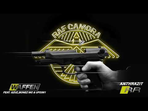 RAF Camora feat. UFO 361, GZUZ & Bonez MC - WAFFEN (Anthrazit RR) #07