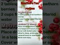Hawthorn Tea recipes 🌿 Herbal Tea🌿 Medicinal plants for Heart Health
