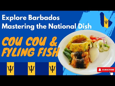 Explore Barbados | Mastering the National Dish - Cou Cou and Flying Fish! 🌴✨