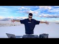 Desert DJ Mix