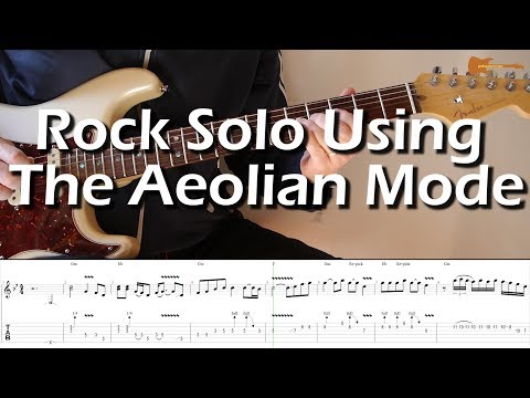 Rock Guitar Solo Using The Aeolian Mode With Downloadable Tab And Backing Track