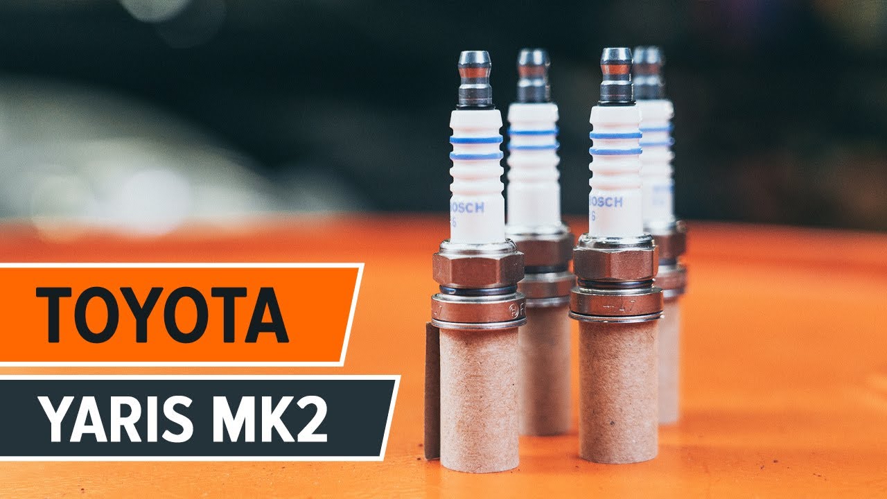 Jak vyměnit zapalovací svíčky na Toyota Yaris Mk2 – návod k výměně