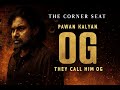 OG They Call Him OG The Corner Seat
