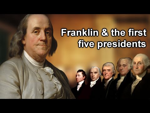 How Well Did Benjamin Franklin Know the Early Presidents?