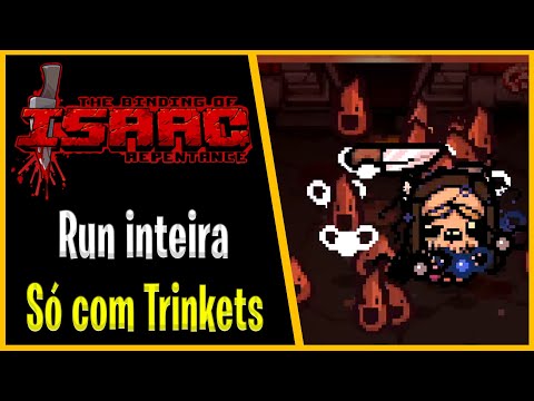SEM ITENS, SÓ TRINKET(FIQUEI MUITO FORTE) - The Binding of Isaac Repentance - #974 PTBR