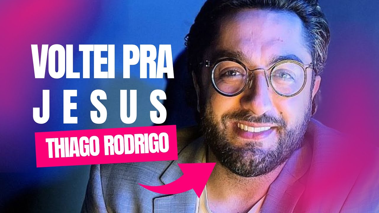 Voltei pra Jesus - Thiago Rodrigo