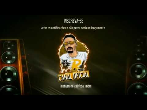 SET DJ FÉBA MDM 1.0 - MC'S RK DA PLATAFORMA, NEGUINHO DO MORRO, KAELZINHO, LIPINHO & K'LEU