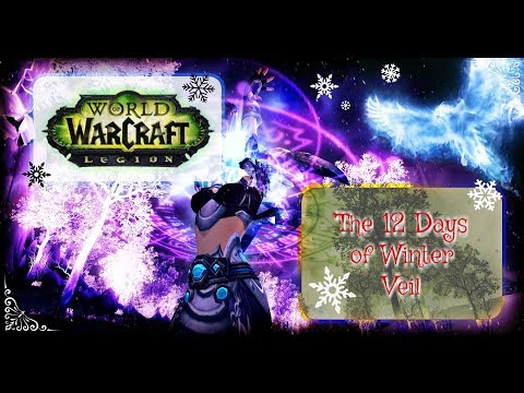 World of Warcraft - The 12 Days of Winter Veil