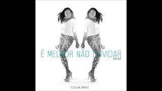 Download lagu Celma Ribas - Melhor nao duvidar (Remix B4) mp3 Download lagu Celma Ribas - Melhor nao duvidar (Remix B4) mp3
