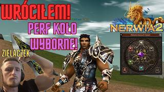 Miniaturka - Nerwia2.PL #45💸 WRACAMY! PERF WYBORNE KOŁO! 💸OSTATNIE SZLIFY POSTACI I ZACZYNAMY PVP! 💸